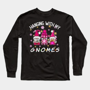 Funny Christmas Gnome Hanging With My Gnomies Family Pajamas Long Sleeve T-Shirt